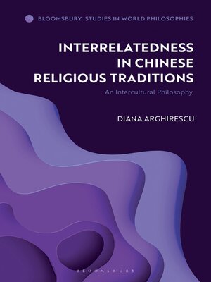 cover image of Interrelatedness in Chinese Religious Traditions